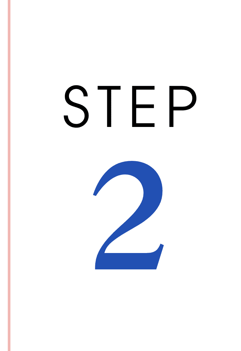 Step 2 shown in large, simple text against a plain background.
